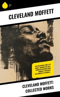 Enlarge image Cover: Cleveland Moffett: Collected Works - Sharp Ink