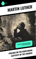 Cover: Prelude on the Babylonian Captivity of the Church - Sharp Ink