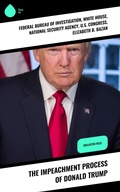 Cover: The Impeachment Process of Donald Trump - Sharp Ink