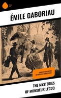 Cover: The Mysteries of Monsieur Lecoq - Sharp Ink
