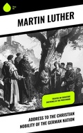 Cover: Address To the Christian Nobility of the German Nation - Sharp Ink