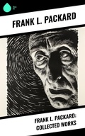 Cover: Frank L. Packard: Collected Works - Sharp Ink