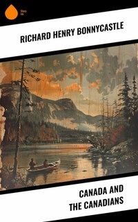 Abbildung von: Canada and the Canadians - Sharp Ink