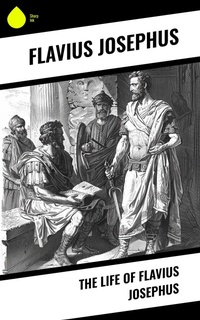 Enlarge image Cover: The Life of Flavius Josephus - Sharp Ink