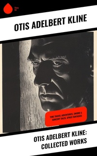 Enlarge image Cover: Otis Adelbert Kline: Collected Works - Sharp Ink