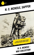 Cover: H. C. McNeile - WW1 Collection - Sharp Ink