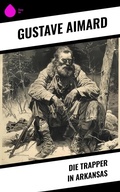 Cover: Die Trapper in Arkansas - Sharp Ink