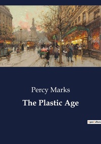 Enlarge image Cover: The Plastic Age - Culturea