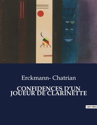 Abbildung von: Confidences d'Un Joueur de Clarinette - Culturea