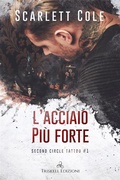 Cover: L'acciaio pi&ugrave; forte - Triskell Edizioni