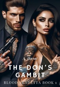 Cover: The Don's Gambit (Blood Vendetta Book 1) - A. Hayat