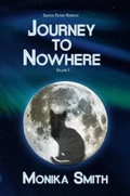 Cover: Journey To Nowhere (The Landrys, #1) - Monika Smith