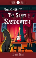 Cover: The Case of the Sanft Sasquatch (Eerie Falls Mysteries, #2) - Mystic Brews Mysteries