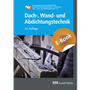 Bild: Dach-, Wand- und Abdichtungstechnik- E-Book - Rudolf Müller Verlag