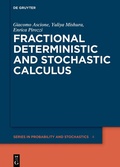Cover: Fractional Deterministic and Stochastic Calculus - De Gruyter