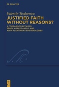 Bild: Justified Faith without Reasons? - De Gruyter