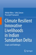 Cover: Climate Resilient Innovative Livelihoods in Indian Sundarban Delta - Springer