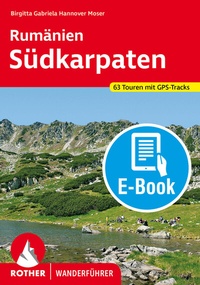 Abbildung von: Rumänien - Südkarpaten (E-Book) - Rother Bergverlag
