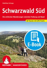 Abbildung von: Schwarzwald Süd (E-Book) - Rother Bergverlag