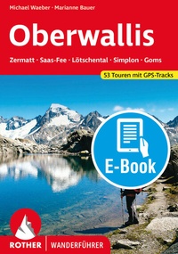 Abbildung von: Oberwallis (E-Book) - Rother Bergverlag