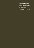 Cover: David Ostrowski. Leeres Wasser (Anti Drawings), ????? (???????)(Tokyo) - K&ouml;nig, Walther
