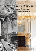 Cover: Die Residenz W&uuml;rzburg - hendrik B&auml;&szlig;ler verlag, berlin
