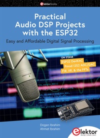 Abbildung von: Practical Audio DSP Projects with the ESP32 - Elektor