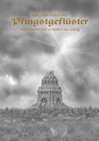 Abbildung von: Wave Gotik Treffen 2023: Pfingstgeflüster - edition subkultur