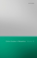 Cover: Oxford Studies in Metaethics Volume 18 - OUP eBook