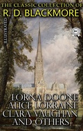 Cover: The &iquest;lassic &iquest;ollection of R. D. Blackmore. Illustrated - Strelbytskyy Multimedia Publishing