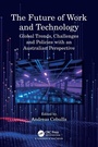 Cover: The Future of Work and Technology - Chapman & Hall/CRC