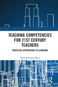 Abbildung von: Teaching Competencies for 21st Century Teachers - Taylor & Francis