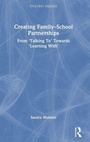 Cover: Creating Family-School Partnerships - Routledge