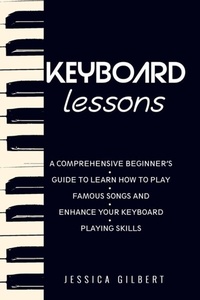 Abbildung von: Keyboard Lessons - Jessica Gilbert