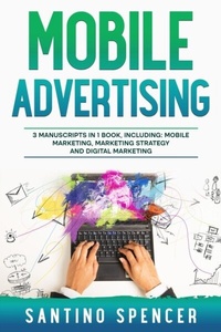 Abbildung von: Mobile Advertising - Santino Spencer
