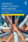 Cover: Creating Family-School Partnerships - Routledge