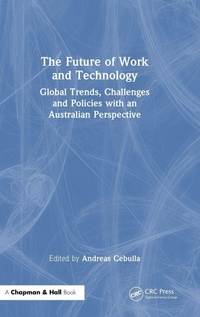 Enlarge image Cover: The Future of Work and Technology - Chapman & Hall/CRC