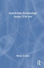 Cover: Jamestown Archaeology - Routledge
