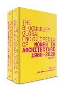 Abbildung von: The Bloomsbury Global Encyclopedia of Women in Architecture 1960-2020 - Bloomsbury Visual Arts