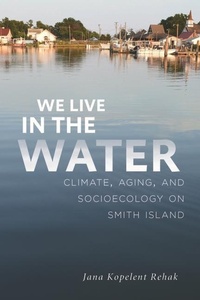 Abbildung von: We Live in the Water - Johns Hopkins University Press