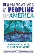 Cover: New Narratives on the Peopling of America - Johns Hopkins University Press