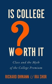 Enlarge image Cover: Is College Worth It? - Johns Hopkins University Press