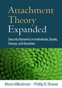 Cover: Attachment Theory Expanded - The Guilford Press