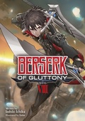 Cover: Berserk of Gluttony (Light Novel) Vol. 8 - Ghost Ship