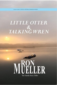 Abbildung von: Little Otter and Talking Wren - Distributed By Ingram Spark