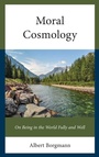 Cover: Moral Cosmology - Lexington Books
