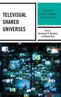Cover: Televisual Shared Universes - Lexington Books
