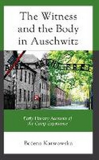 Enlarge image Cover: The Witness and the Body in Auschwitz - Lexington Books