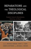 Cover: Reparations and the Theological Disciplines - Lexington Books