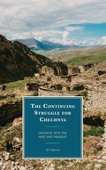 Cover: The Continuing Struggle for Chechnya - Lexington Books
